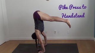 Yoga  Straight Leg Pike Press to Handstand Tutorial Instruction - Shana Meyerson YOGAthletica