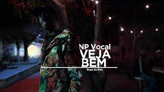 NP Vocal - Veja Bem | Prod. DJ Fire