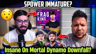 Insane Arena React on Mortal Dynamo Downfall? SpeRo Reply on Spower immature?