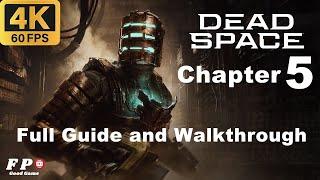 Dead Space Remake Full Guide and Walkthrough - Chapter 5: Lethal Devotion (PS5 4K 60FPS)