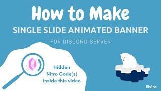 How to make Single Slide Animated Banners for Discord│using Canva│Hidden NITRO CODE(S) inside video