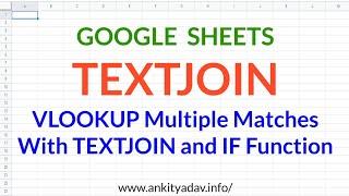 TEXTJOIN Function Like VLOOKUP Multiple Matches With IF Formula In Google Sheets