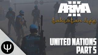 ARMA 3: Takistan Life Mod — United Nations — Part 5 — Gang Warfare!