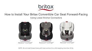 How To Install Britax ClickTight Convertible Car Seats Forward-Facing With Lower Connectors