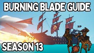 EVERYTHING You Need To Know About The Burning Blade Season 13 (Sea of Thieves)