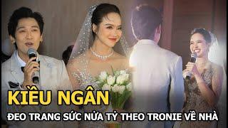 Kiều Ngân đeo trang sức nửa tỷ theo Tronie về nhà