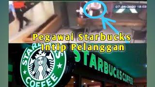 Viral Oknum Starbucks Intip Pelanggan di CCTV