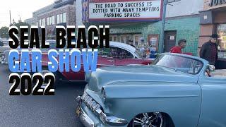 Seal Beach Main Street Car Show April 30, 2022 | Walking Tour 