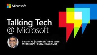 Talking Tech | Session #5 | Microsoft Teams Voice