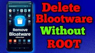 Remove Blootware without root 