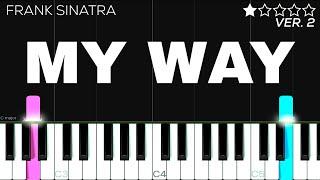 Frank Sinatra - My Way | EASY Piano Tutorial