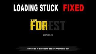 The Forest: Loading stuck/ Black screen/ freezing - FIXED (Quick & Easy Fixes)