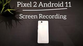 Pixel 2 Android 11 : Screen Recording Feature  #Android11 #Pixel