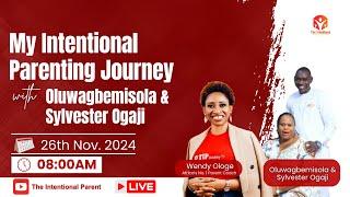 My Intentional Parenting Journey with Oluwagbemisola & Sylvester Ogaji