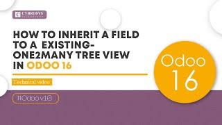How to Inherit a Field to a Existing One2Many Tree View in Odoo 16 | Odoo Development Tutorial