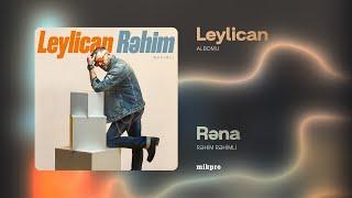 Rəhim Rəhimli — Rəna (Audio)