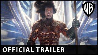 Aquaman and the Lost Kingdom - Trailer - Warner Bros UK & Ireland