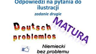 MATURA JĘZYK NIEMIECKI #4 - Odpowedź na pytania do obrazka - Niemiecki bez problemu