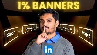 5 LinkedIn Banner Secrets They Won't Tell You