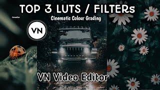 Top 3 filter | Vn editor Video Editing New Filter Download | colour grading luts for vn app