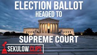 Election Ballot Case Heads to Supreme Court