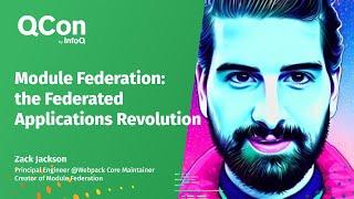 Module Federation: the Federated Applications Revolution