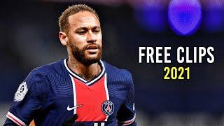 Neymar Jr ► Free Clips ● Skills & Goals 2020/21 | HD