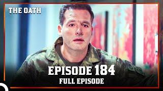 The Oath | Episode 184