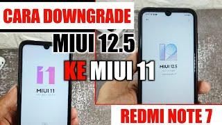 HOW TO DOWNGRADE MIUI 12.5 TO MIUI 11 ON XIAOMI REDMI NOTE 7 WITH ANDROID 10