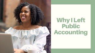 Why I Left Public Accounting