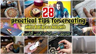 28 Practical Tips for creating a productive winter routine || سردیوں میں اپنا دن کیسے گزاریں