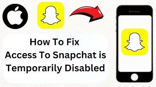 How to Fix Snapchat Temporarily Disabled Error | Support Code SS03 Solution