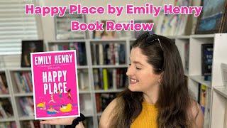 Happy Place by Emily Henry Book Review