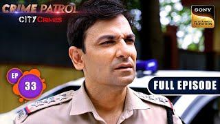 Gunehgaar | Crime Patrol - City Crimes - Ep 36 | Full Episode | 19 Nov 2024