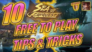 Sea of Conquest - Top 10 Free to Play Tips & Tricks (Guide #33)