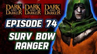 108% Move Speed Ranger :) | EPISODE 74 | Dark and Darker