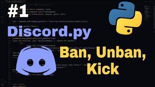 Bot Discord.py #1 - Ban, Unban, Kick command