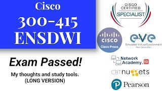 Cisco 300-415 ENSDWI | Exam Passed! My thoughts - LONG VERSION