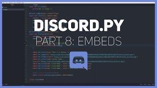 Discord.py: Making a Discord bot (Part 8: Embeds)