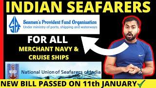GOOD NEWS for Indian Seafarers  Now Will Get Pension, Provident Fund & Gratuity