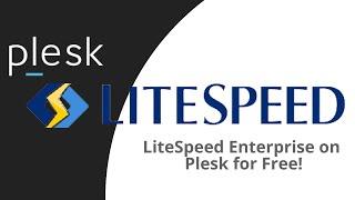 LiteSpeed Enterprise on Plesk for Free!