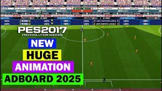 PES 2017HUGE ANIMATED ADBOARDS 2025 UPDATE