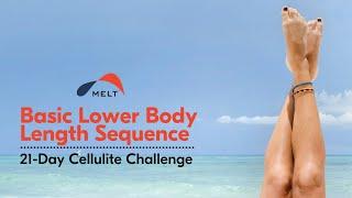 Basic Lower Body Length Sequence | Day 3 | MELT Method