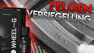 Endlich Felgen versiegeln mit dem neuen FX Protect WHEEL-G B-2 - Anleitung mit allen Infos!