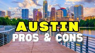 PROS AND CONS Of Living In Austin Texas