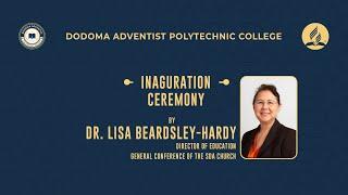 #LIVE: INAUGURATION CEREMONY  || DODOMA ADVENTIST POLYTECHNIC COLLEGE (DAPC)