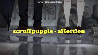 scruffpuppie - affection (lyrics)