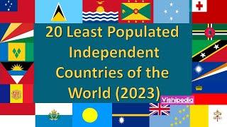 20 Least Populated Independent Countries of the World (2023)