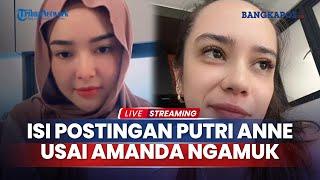 Isi Postingan Putri Anne Usai Amuk Amanda Manopo Viral, Mantan Istri Arya Saloka: You Girl So Sweet