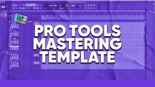 Mastering Set-Up Made Easy: Pro Tools Template for Beginners